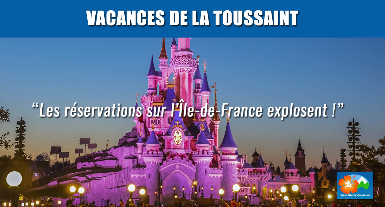 Vacances de la Toussaint 2021 : nouveau record de réservations !